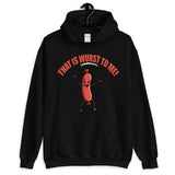 Funny german saying that is wurst to me hoodie