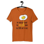 My english is not the yellow from the egg but it goes Tshirt