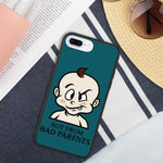 Not from bad parents iphone cover 7 Plus 8 Plus