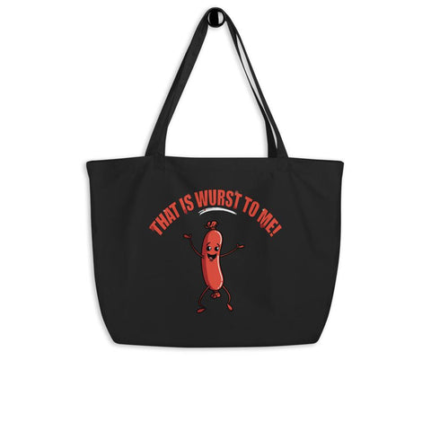 That is wurst to me bag
