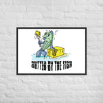 Butter by the Fish Framed Poster