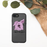 i think my pig whistles biodegradable phonecase iphone 7 8 SE